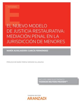 NUEVO MODELO DE JUSTICIA RESTAURATIVA, EL