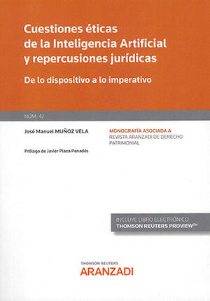 CUESTIONES ÉTICAS DE LA INTELIGENCIA ARTIFICIAL Y REPERCUSIONES JURÍDICAS (PAPEL + E-BOOK) - 1.ª ED. 2021
