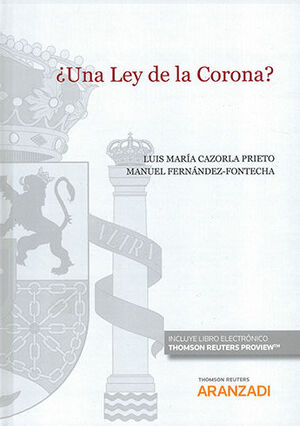 UNA LEY DE LA CORONA? (PAPEL + E-BOOK) - 1.ª ED. 2021