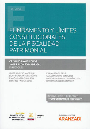 FUNDAMENTO Y LÍMITES CONSTITUCIONALES DE LA FISCALIDAD PATRIMONIAL