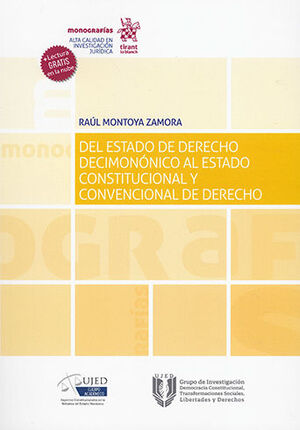 ESTADO DE DERECHO DECIMONÓNICO AL ESTADO CONSTITUCIONAL Y CONVENCIONAL DE DERECHO, DEL