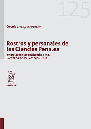 ROSTROS Y PERSONAJES DE LAS CIENCIAS PENALES