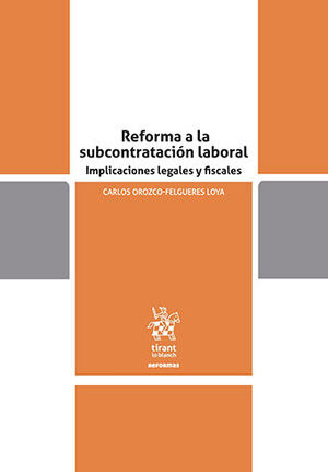 REFORMA A LA SUBCONTRATACIÓN LABORAL