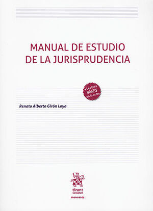 MANUAL DE ESTUDIO DE LA JURISPRUDENCIA
