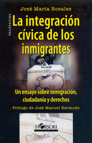 INTEGRACIÓN CÍVICA DE LOS INMIGRANTES, LA