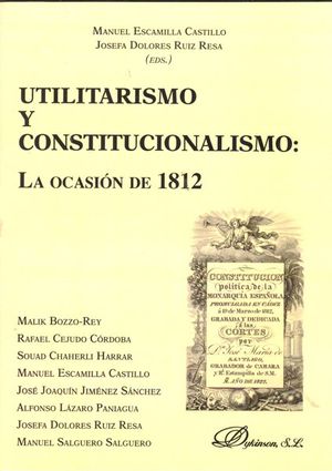 UTILITARISMO Y CONSTITUCIONALISMO. LA OCASIÓN DE 1812