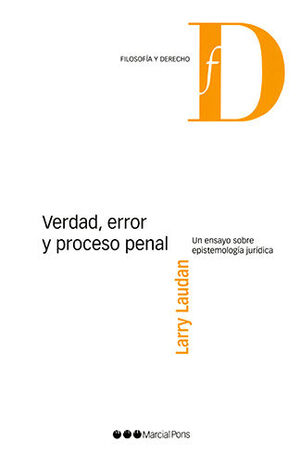 VERDAD ERROR Y PROCESO PENAL - 1.ª ED. 2013