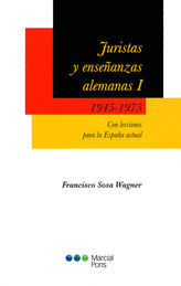 JURISTAS Y ENSEÑANZAS ALEMANAS (I): 1945-1975