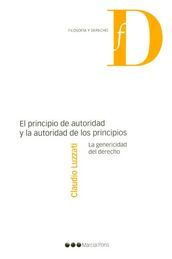 PRINCIPIO DE AUTORIDAD Y LA AUTORIDAD DE LOS PRINCIPIOS, EL