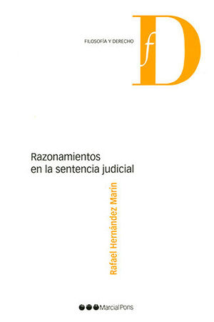 RAZONAMIENTOS EN LA SENTENCIA JUDICIAL - 1.ª ED. 2013