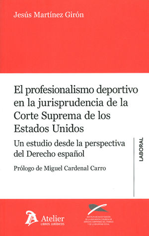 PROFESIONALISMO DEPORTIVO EN LA JURISPRUDENCIA DE LA CORTE SUPREMA DE LOS ESTADO