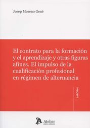 CONTRATO PARA LA FORMACIÓN Y EL APRENDIZAJE Y OTRAS FIGURAS AFINES., EL