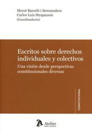 ESCRITOS SOBRE DERECHOS INDIVIDUALES Y COLECTIVOS