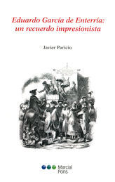 EDUARDO GARCÍA DE ENTERRÍA: UN RECUERDO IMPRESIONISTA