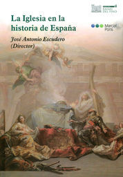 IGLESIA EN LA HISTORIA DE ESPAÑA, LA