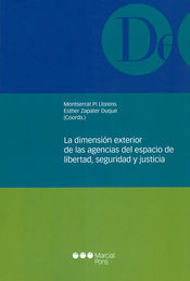 DIMENSIÓN EXTERIOR DE LAS AGENCIAS DEL ESPACIO DE LIBERTAD, SEGURIDAD Y JUSTICIA, LA