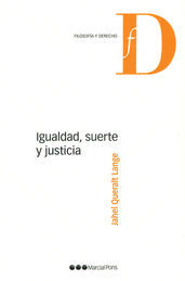 IGUALDAD, SUERTE Y JUSTICIA