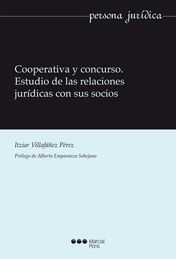 COOPERATIVA Y CONCURSO. ESTUDIO DE LAS RELACIONES JURÍDICAS CON SUS SOCIOS