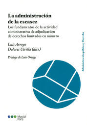 ADMINISTRACIÓN DE LA ESCASEZ, LA - 1.ª ED. 2015