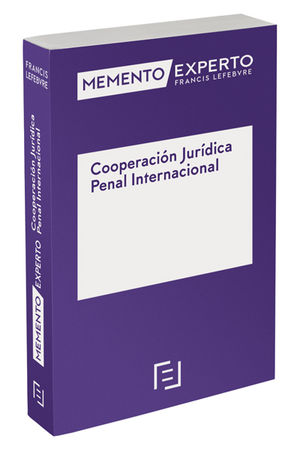 MEMENTO EXPERTO COOPERACIÓN JURÍDICA PENAL INTERNACIONAL