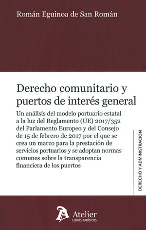 DERECHO COMUNITARIO Y PUERTOS DE INTERÉS GENERAL.