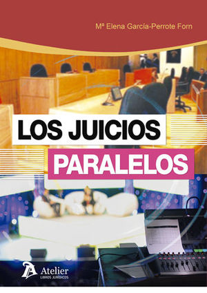 JUICIOS PARALELOS, LOS