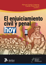 ENJUICIAMIENTO CIVIL Y PENAL HOY, EL