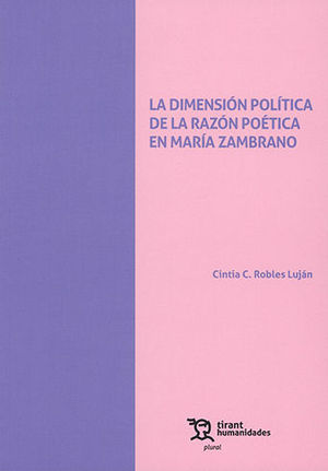 DIMENSIÓN POLÍTICA DE LA RAZÓN POÉTICA EN MARÍA ZAMBRANO