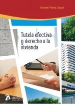 TUTELA EFECTIVA Y DERECHO A LA VIVIENDA