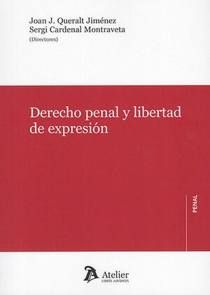 DERECHO PENAL Y LIBERTAD DE EXPRESIÓN