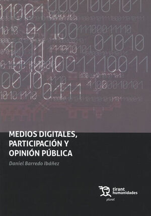 MEDIOS DIGITALES, PARTICIPACIÓN Y OPINIÓN PÚBLICA - 1.ª ED. 2021