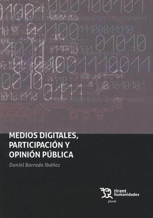 MEDIOS DIGITALES, PARTICIPACIÓN Y OPINIÓN PÚBLICA 