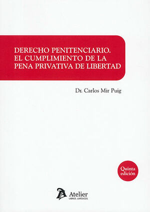 DERECHO PENITENCIARIO - 5.ª ED. 2022