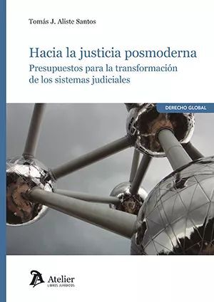 HACIA LA JUSTICIA POSMODERNA - 1.ª ED. 2023