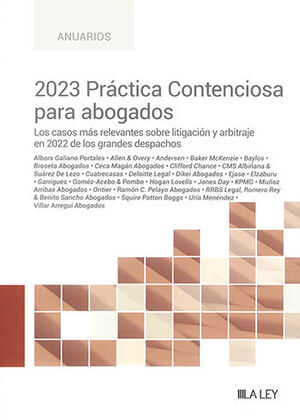 2023 PRÁCTICA CONTENCIOSA PARA ABOGADOS - 1.ª ED. 2023
