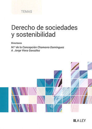 DERECHO DE SOCIEDADES Y SOSTENIBILIDAD - 1.ª ED. 2023