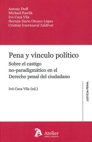PENA Y VÍNCULO POLÍTICO - 1.ª ED. 2023