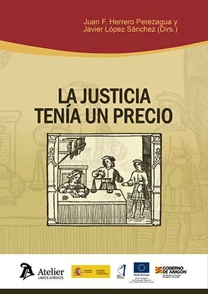 JUSTICIA TENÍA UN PRECIO, LA - 1.ª ED. 2023