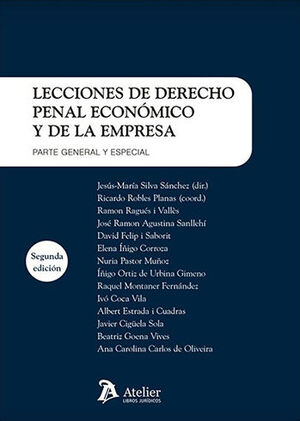 LECCIONES DE DERECHO PENAL ECONÓMICO Y DE LA EMPRESA - 21.ª ED. 2023