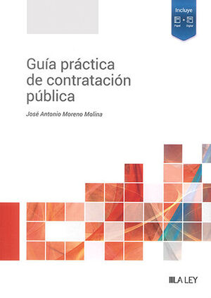 GUÍA PRÁCTICA DE CONTRATACIÓN PÚBLICA (PAPEL + E-BOOK) - 1.ª ED. 2023