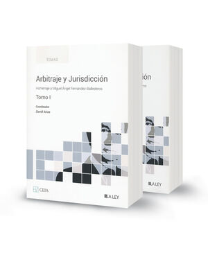 ARBITRAJE Y JURISDICCIÓN TOMO I Y TOMO II - 1.ª ED. 2024