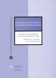 REFORMA DE LA LEY ORGÁNICA DEL RÉGIMEN ELECTORAL GENERAL, LA