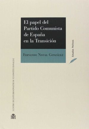 PAPEL DEL PARTIDO COMUNISTA EN LA TRANSICIÓN, EL