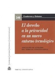 DERECHO A LA PRIVACIDAD EN UN NUEVO ENTORNO TECNOLÓGICO, EL