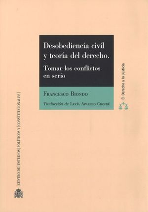 DESOBEDIENCIA CIVIL Y TEORÍA DEL DERECHO