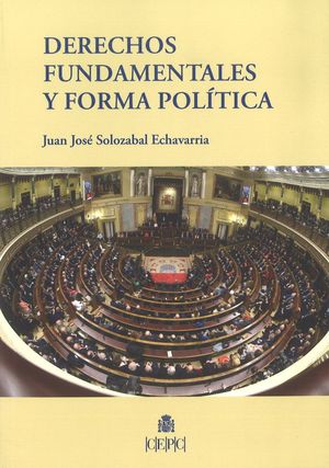 DERECHOS FUNDAMENTALES Y FORMA POLÍTICA