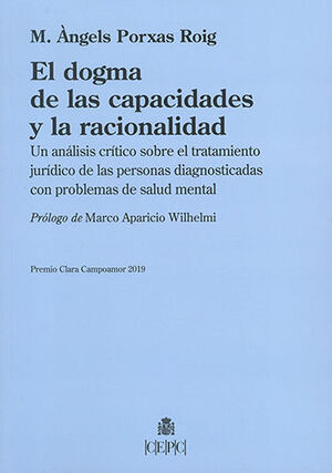 DOGMA DE LAS CAPACIDADES Y LA RACIONALIDAD, EL