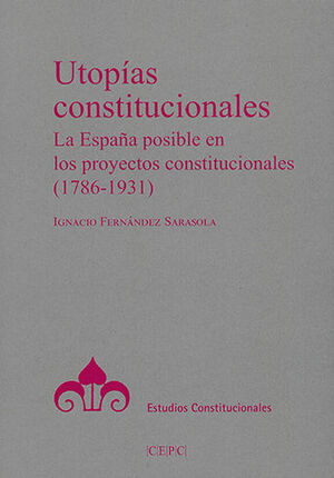 UTOPÍAS CONSTITUCIONALES