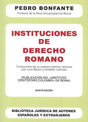 INSTITUCIONES DE DERECHO ROMANO - 5.ª ED. 2002