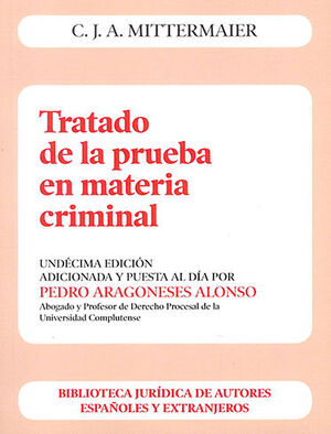 TRATADO DE LA PRUEBA EN MATERIA CRIMINAL - 11.ª ED. 2004
